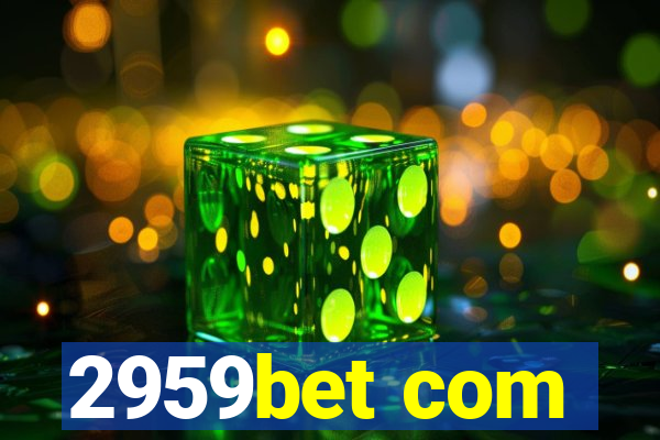 2959bet com